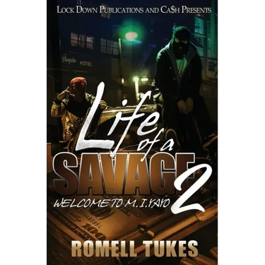 Life of a Savage 2: Welcome to M.I.YAYO