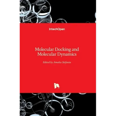 Molecular Docking and Molecular Dynamics