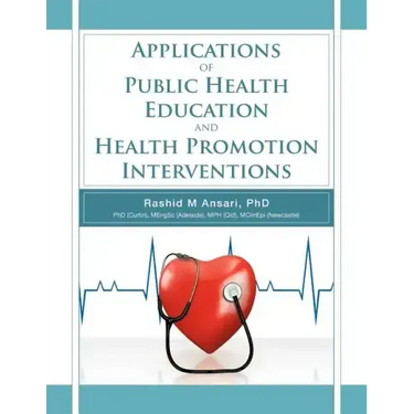Applications of Public Health Education and Health Promotion Interventions