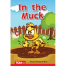 In the Muck: Prek/K: Book 13