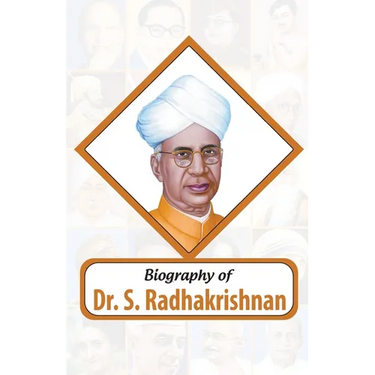 Biography of Dr. S. Radhakrishnan