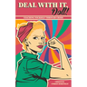 Deal With it Doll!: Coaching Yourself Through Crisis