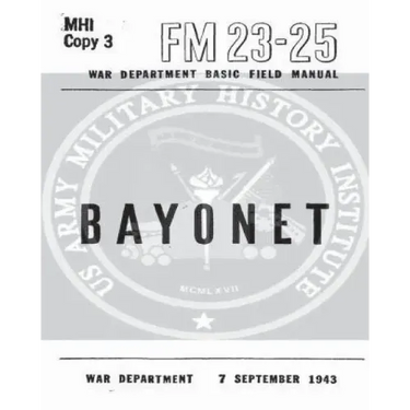 FM 23-25 Bayonet by United States War Department