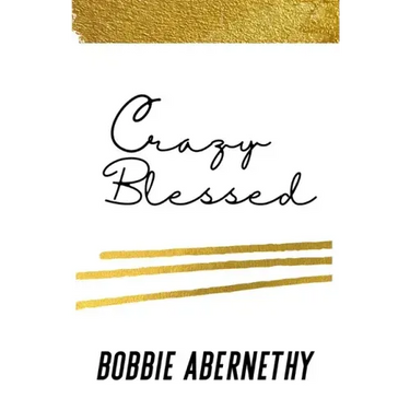 Crazy Blessed