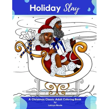 Holiday Slay: A Christmas Classic Adult Coloring Book