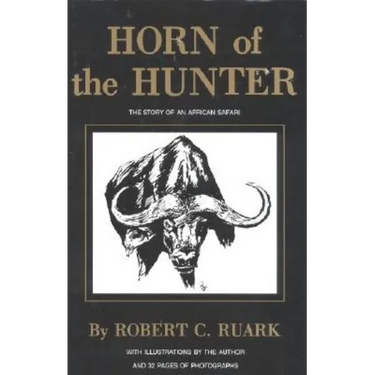 Horn of the Hunter: The Story of an African Safari