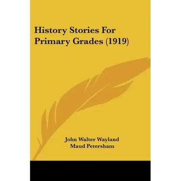 History Stories For Primary Grades (1919)