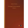 A Voyage To Terra Australis: Volume 2