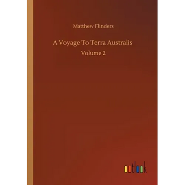 A Voyage To Terra Australis: Volume 2