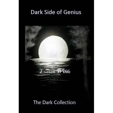Dark Side of Genius: The Dark Collection
