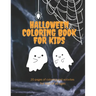 Halloween Coloring Book: Full of activities and coloring for kids of all ages!