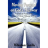 Moving Forward on God's Highway: A Textbook History of the Church of Christ (Holiness) U.S.A.