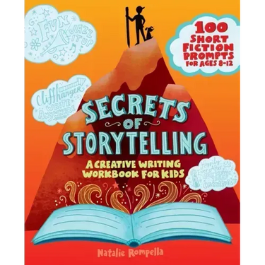 Secrets of Storytelling: A Creative Writing Workbook for Kids