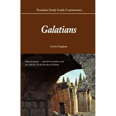 Founders Study Guide Commentary: Galatians