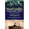 Naval Conflict-North Pacific 1904-5: Two Russian Accounts of the Russo-Japanese War at Sea-The Russian Navy in the Russo-Japanese War & Battle of the