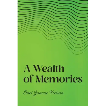 A Wealth of Memories