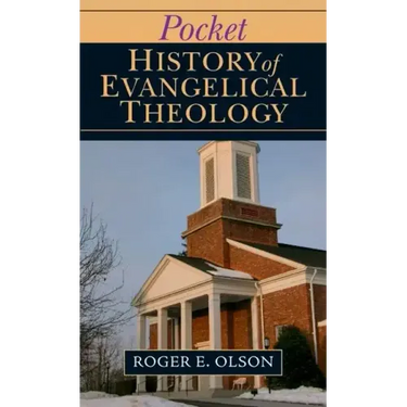 Pocket History of Evangelical Theology
