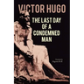 The Last Day of a Condemned Man