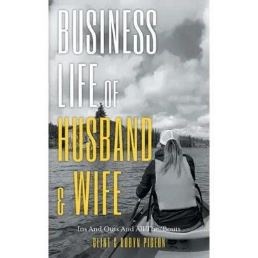Business Life of Husband and Wife: Ins And Outs And All The Bouts