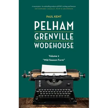 Pelham Grenville Wodehouse - Volume 2: Mid-Season Form