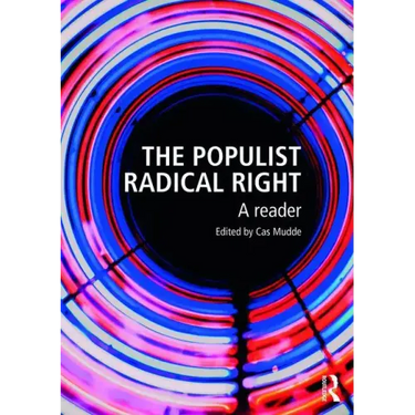 The Populist Radical Right: A Reader