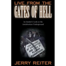 Live from the Gates of Hell: An Insider's Look at the Anti-Abortion Movement