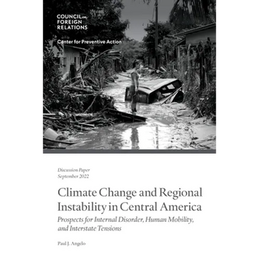Climate Change and Regional Instability in Central America