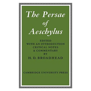The Persae of Aeschylus