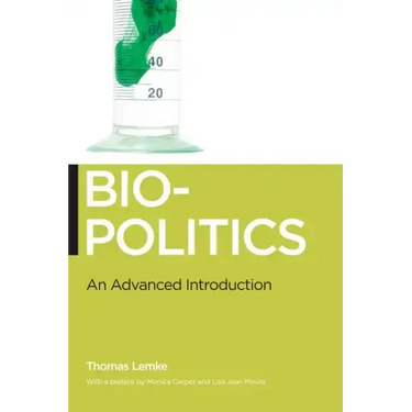 Biopolitics: An Advanced Introduction