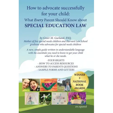 How to Advocate Successfully for Your Child: What Every Parent Should Know About Special Education Law