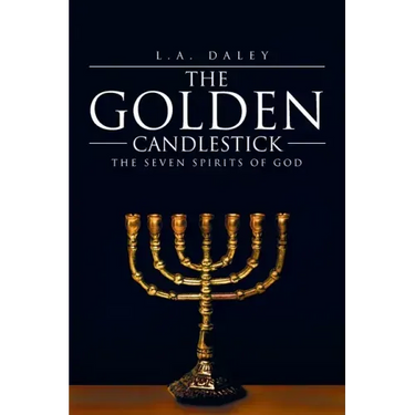 The Golden Candlestick: The Seven Spirits of God