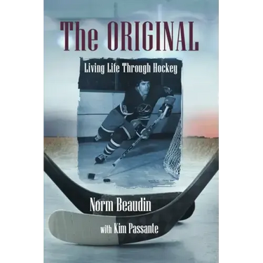 The Original: Living Life Through Hockey