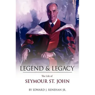 Legend & Legacy: The Life of Seymour St. John