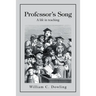 Professor's Song: A Life in Teaching