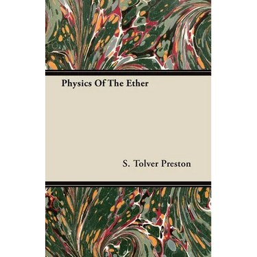 Physics Of The Ether