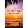 Whispers of the Soul