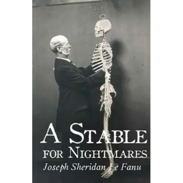 A Stable for Nightmares