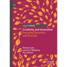 Creativity and Innovation: Everyday Dynamics and Practice