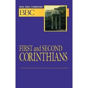 Basic Bible Commentary First and Second Corinthians
