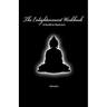 The Enlightenment Workbook: Of Buddhist Mysticism