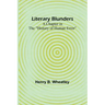 Literary Blunders: A Chapter in the "History of Human Error"