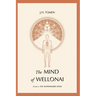 The Mind of Wellonai: Prelude to The Shapewalker's Song