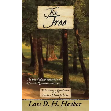 The Tree: Tales From a Revolution: New-Hampshire