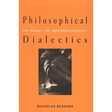 Philosophical Dialectics: An Essay on Metaphilosophy