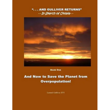 And Now to Save the Planet from Overpopulation: Touch Down
