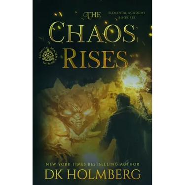 The Chaos Rises: An Elemental Warrior Series