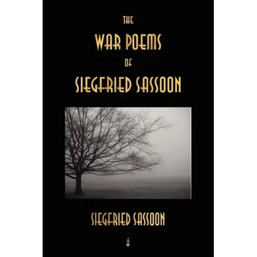 The War Poems of Siegfried Sassoon