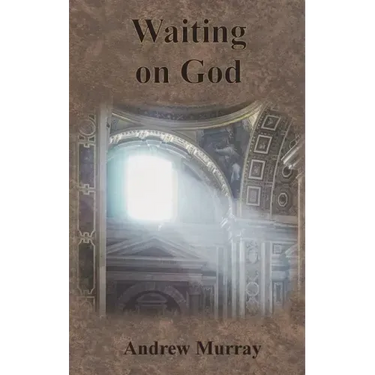 Waiting on God