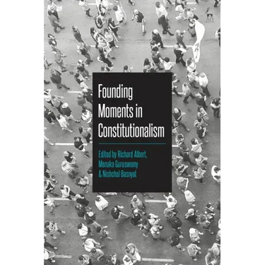 Founding Moments in Constitutionalism