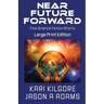 Near Future Forward: Five Science Fiction Shorts